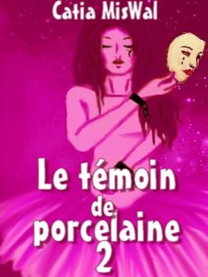 cover image of Le témoin de porcelaine 2